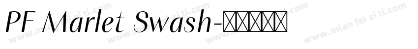 PF Marlet Swash字体转换